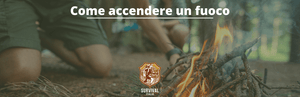 Come accendere un fuoco