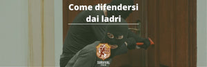 Come difendersi dai ladri in casa