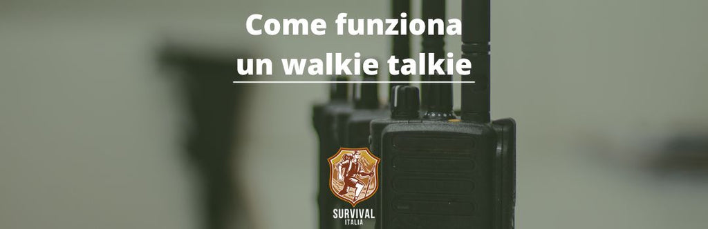 Come funziona un walkie talkie
