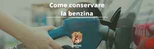 Come conservare la benzina per un'eventuale emergenza: tutto ciò che devi sapere