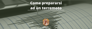 Come prepararsi e sopravvivere ad un terremoto